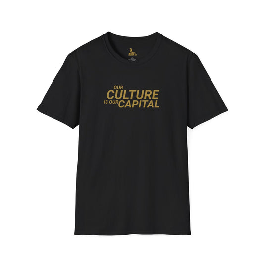 "Our Culture Is Our Capital" Tee – Gold Print