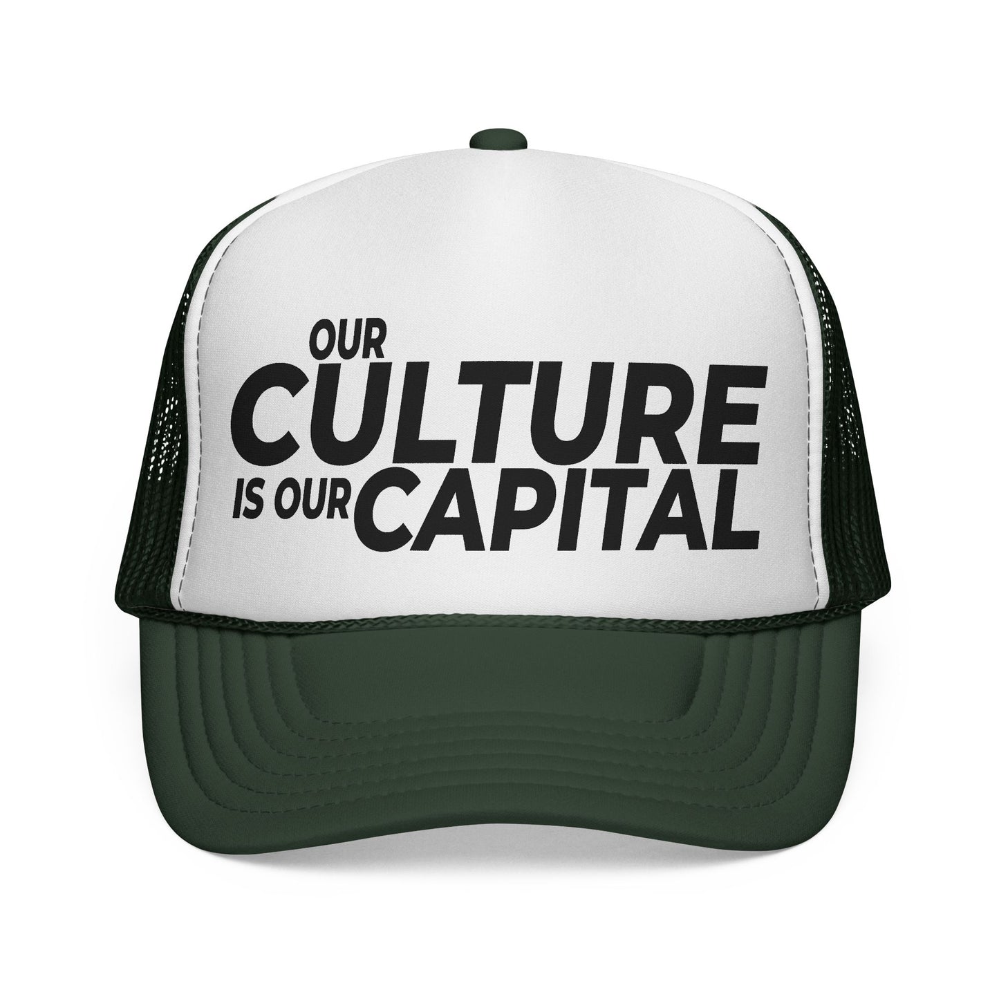 Trucker Cap — "Our Culture Is Our Capital" Bold Mesh Hat