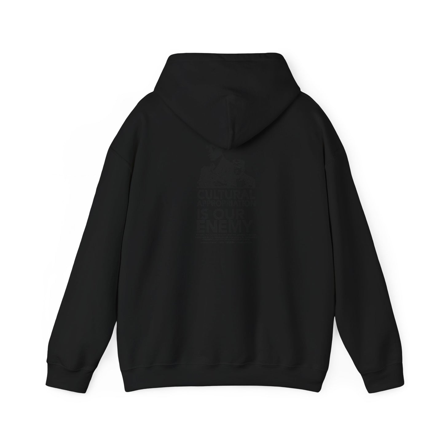 Our Culture Is Our Capital Hoodie — Cultural Appropriation Is Our Enemy Statement Hoodie
