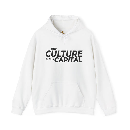 Our Culture Is Our Capital Hoodie — Cultural Appropriation Is Our Enemy Statement Hoodie