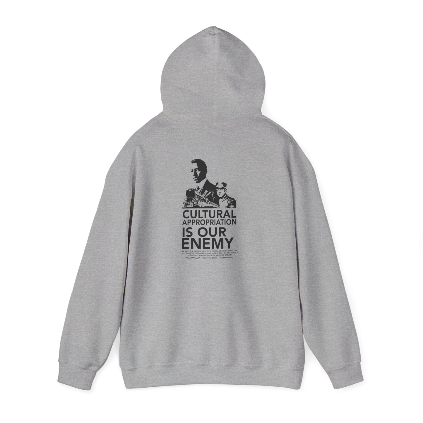 Our Culture Is Our Capital Hoodie — Cultural Appropriation Is Our Enemy Statement Hoodie