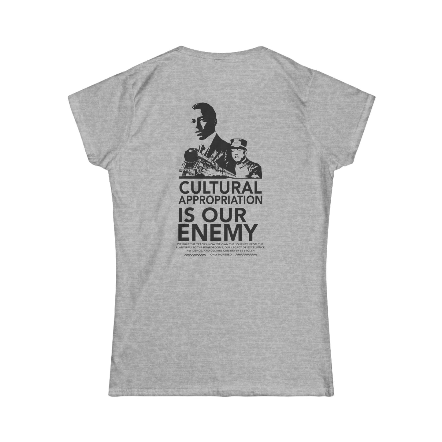 T-Shirt — "Our Culture Is Our Capital" Cultural Appropriation Awareness Tee