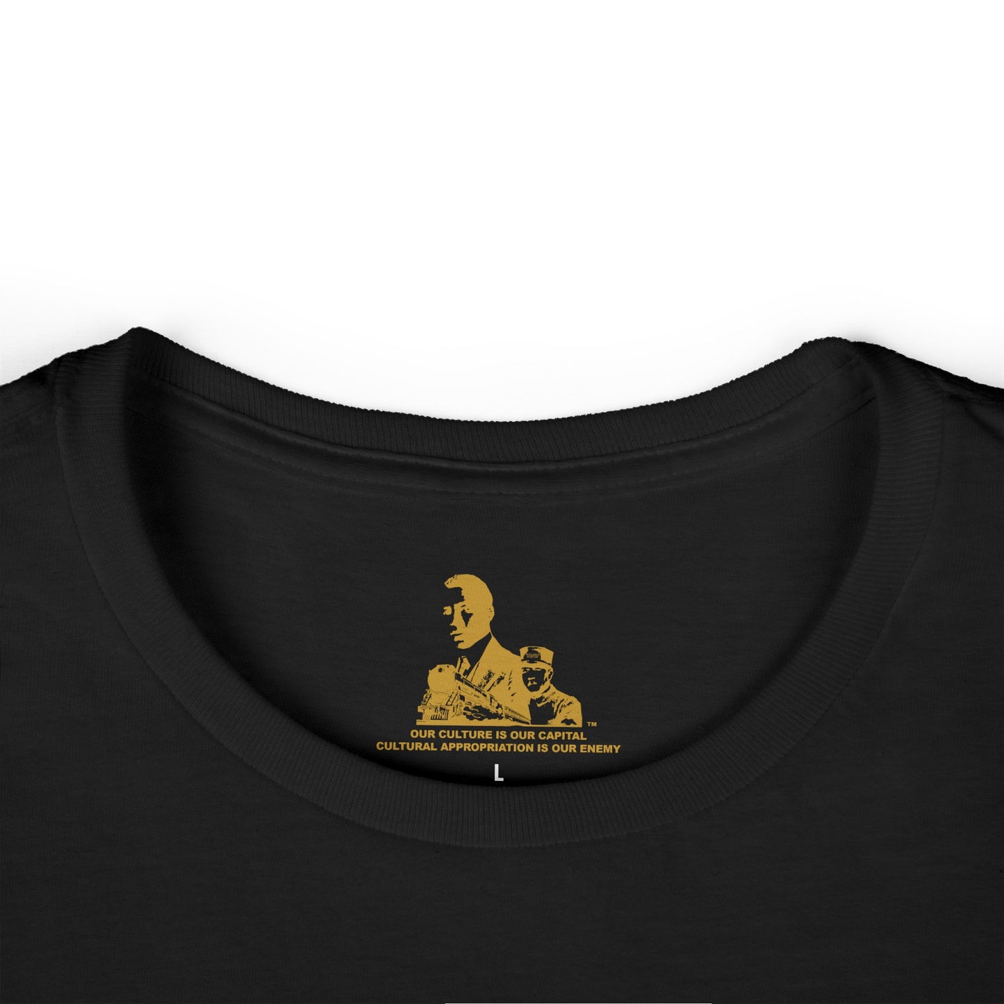 T-Shirt — "Our Culture Is Our Capital" Cultural Appropriation Awareness Tee
